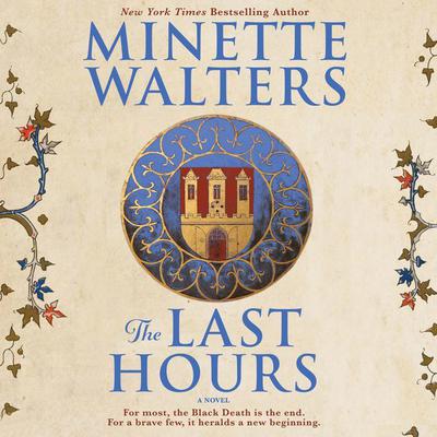 The Last Hours Audiobook, by Minette Walters