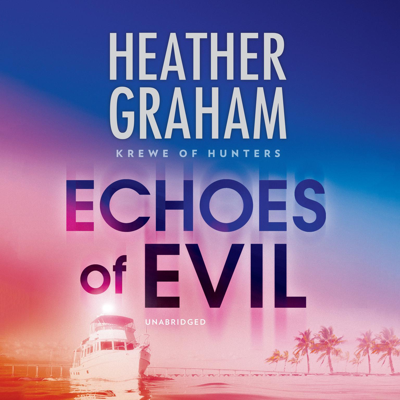 Echoes of Evil Audiobook, by Heather Graham