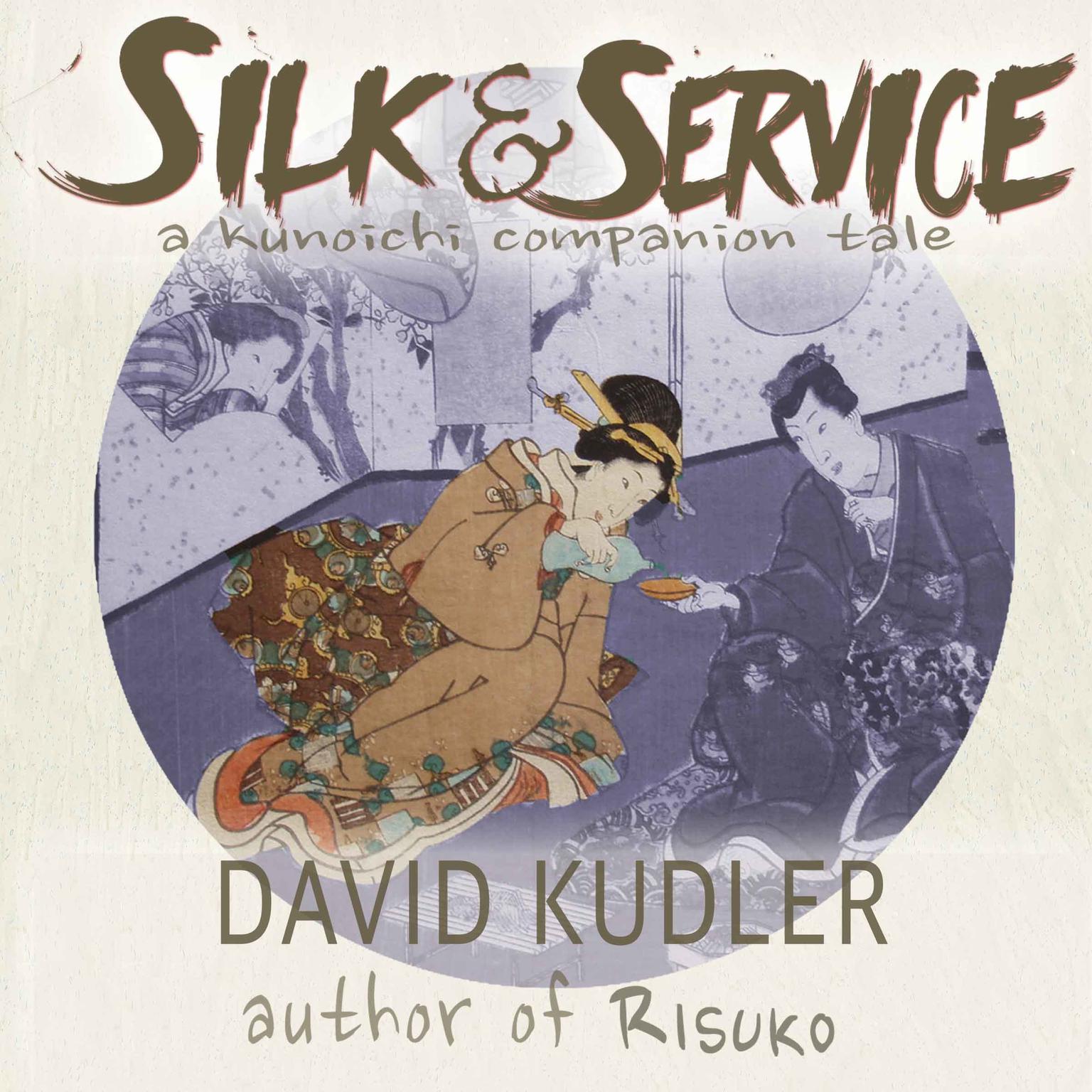 Silk & Service: A Polite Assassin Audiobook, by David Kudler