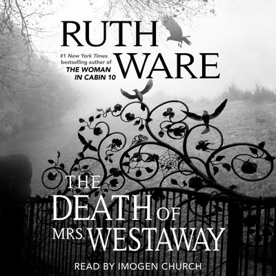 The Death of Mrs. Westaway Audiobook, by Ruth Ware