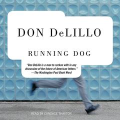 Running Dog Audiobook, by Don DeLillo