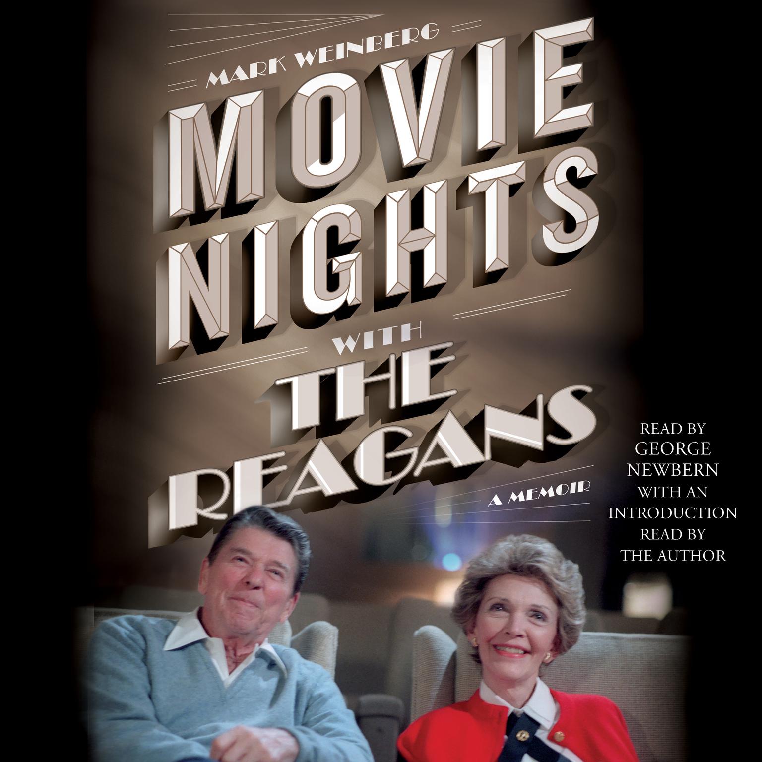 Movie Nights with the Reagans: A Memoir Audiobook, by Mark Weinberg