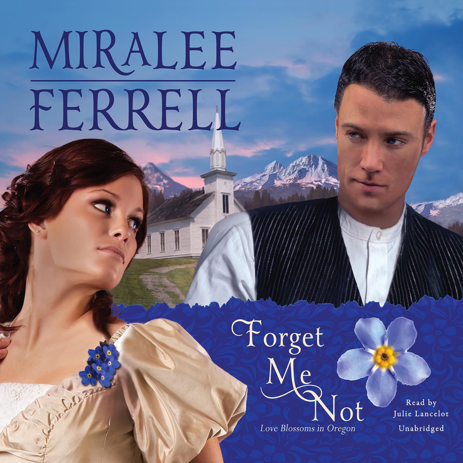 Forget Me Not Audiobook, by Miralee Ferrell