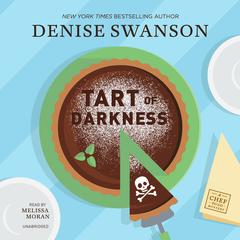 Tart of Darkness: A Chef-to-Go Mystery Audiobook, by 