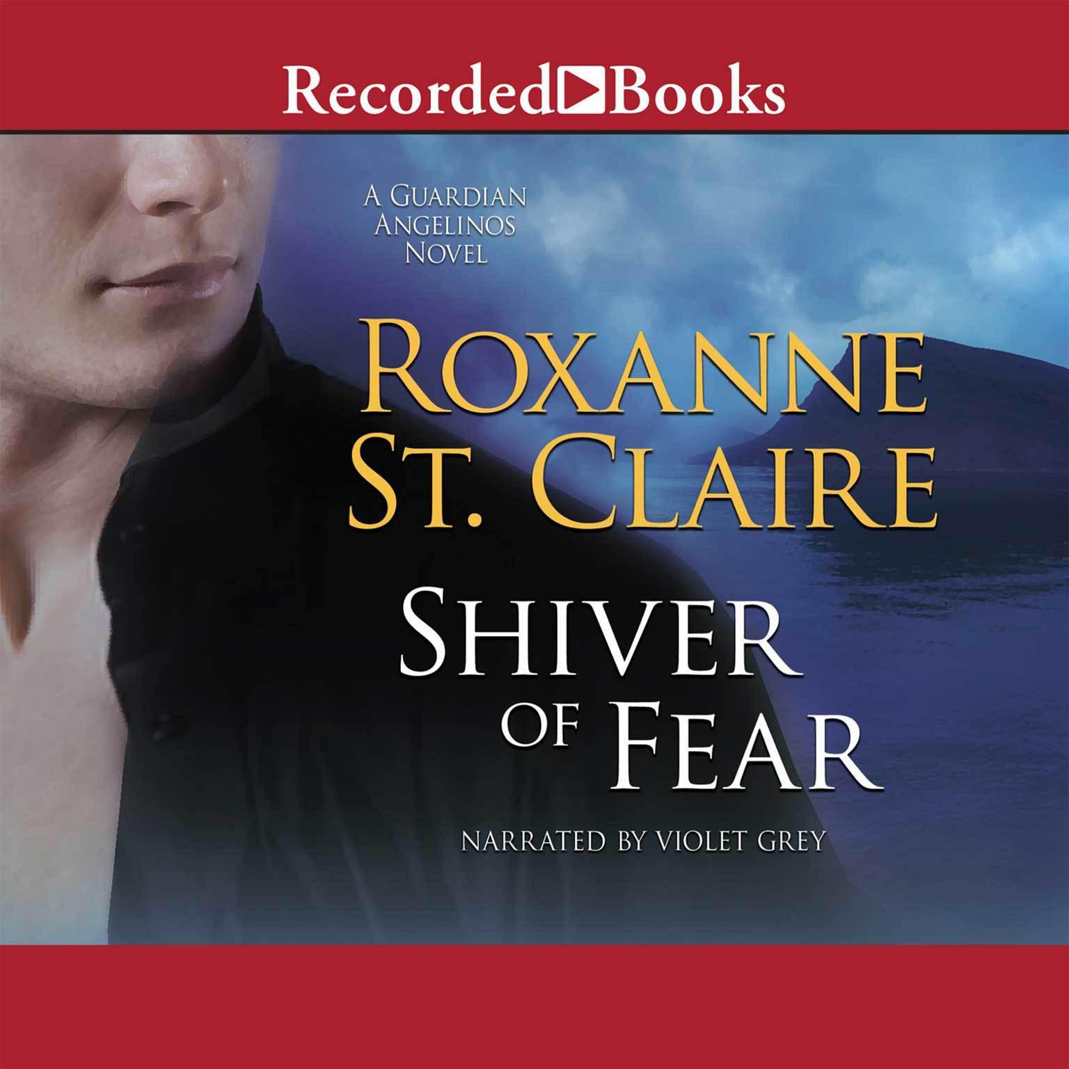 Shiver of Fear Audiobook, by Roxanne St. Claire