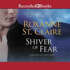 Shiver of Fear Audiobook, by Roxanne St. Claire