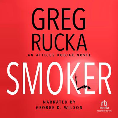 Smoker Audiobook, by Greg Rucka