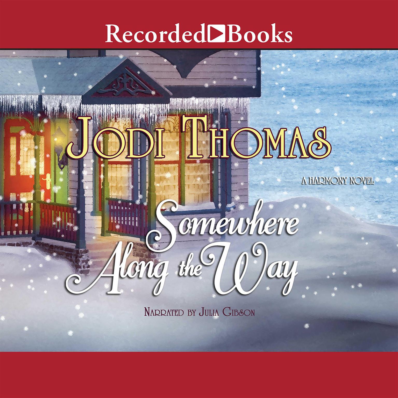 Somewhere Along the Way Audiobook, by Jodi Thomas