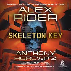 Skeleton Key Audiobook, by Anthony Horowitz