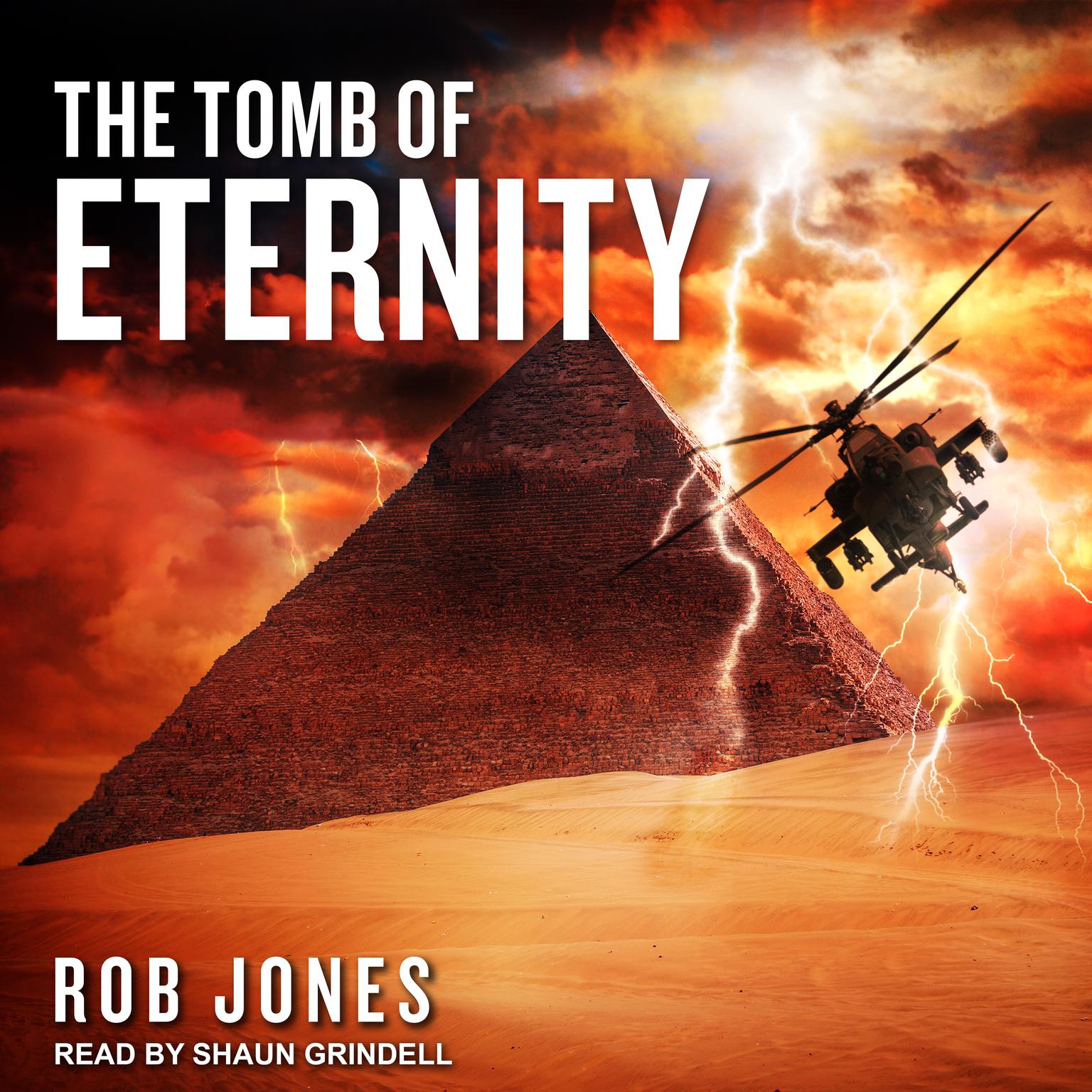 The Tomb of Eternity Audiobook, by Rob Jones