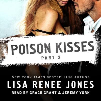 Poison Kisses Part 2 Audiobook, by Lisa Renee Jones