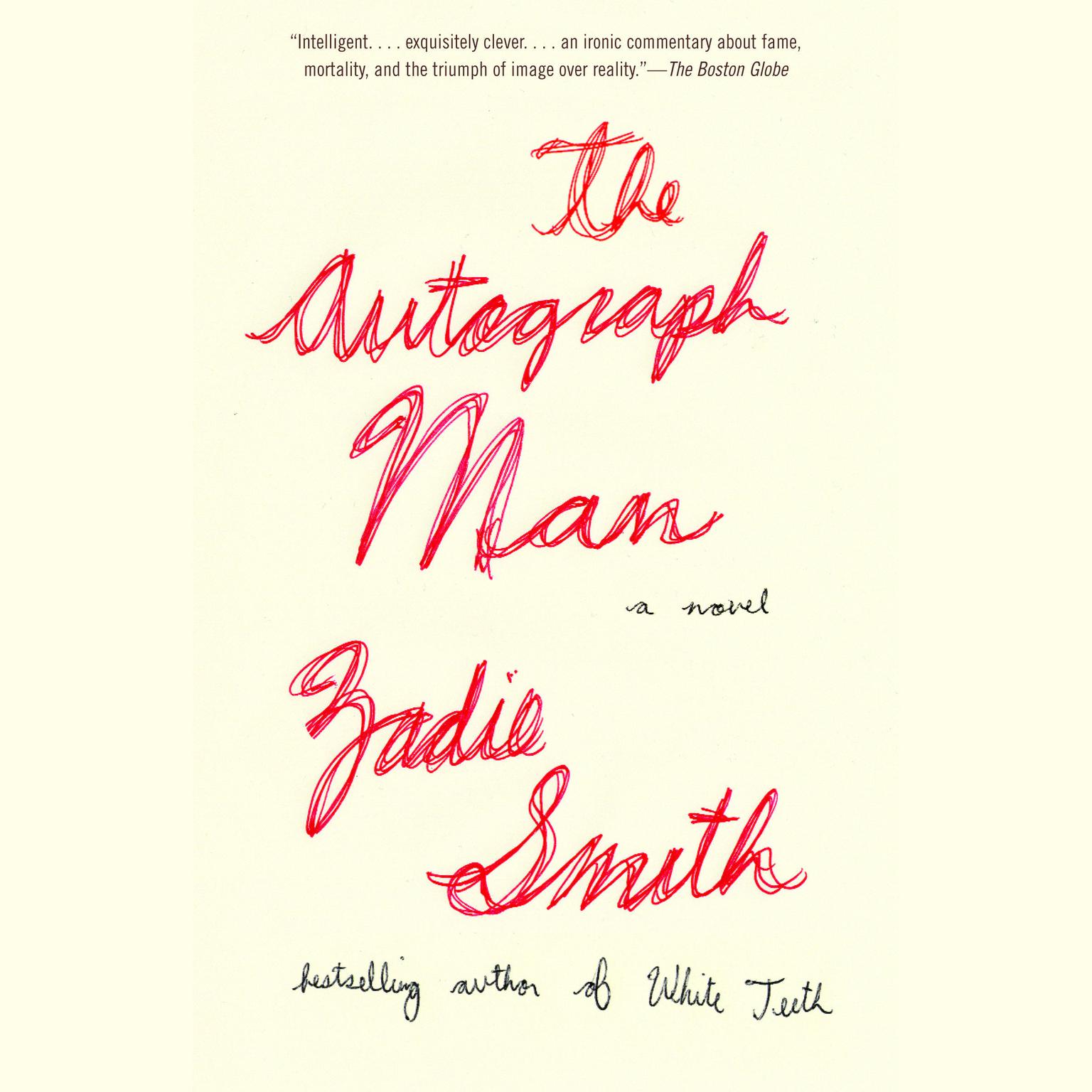 The Autograph Man: A Novel Audiobook, by Zadie Smith