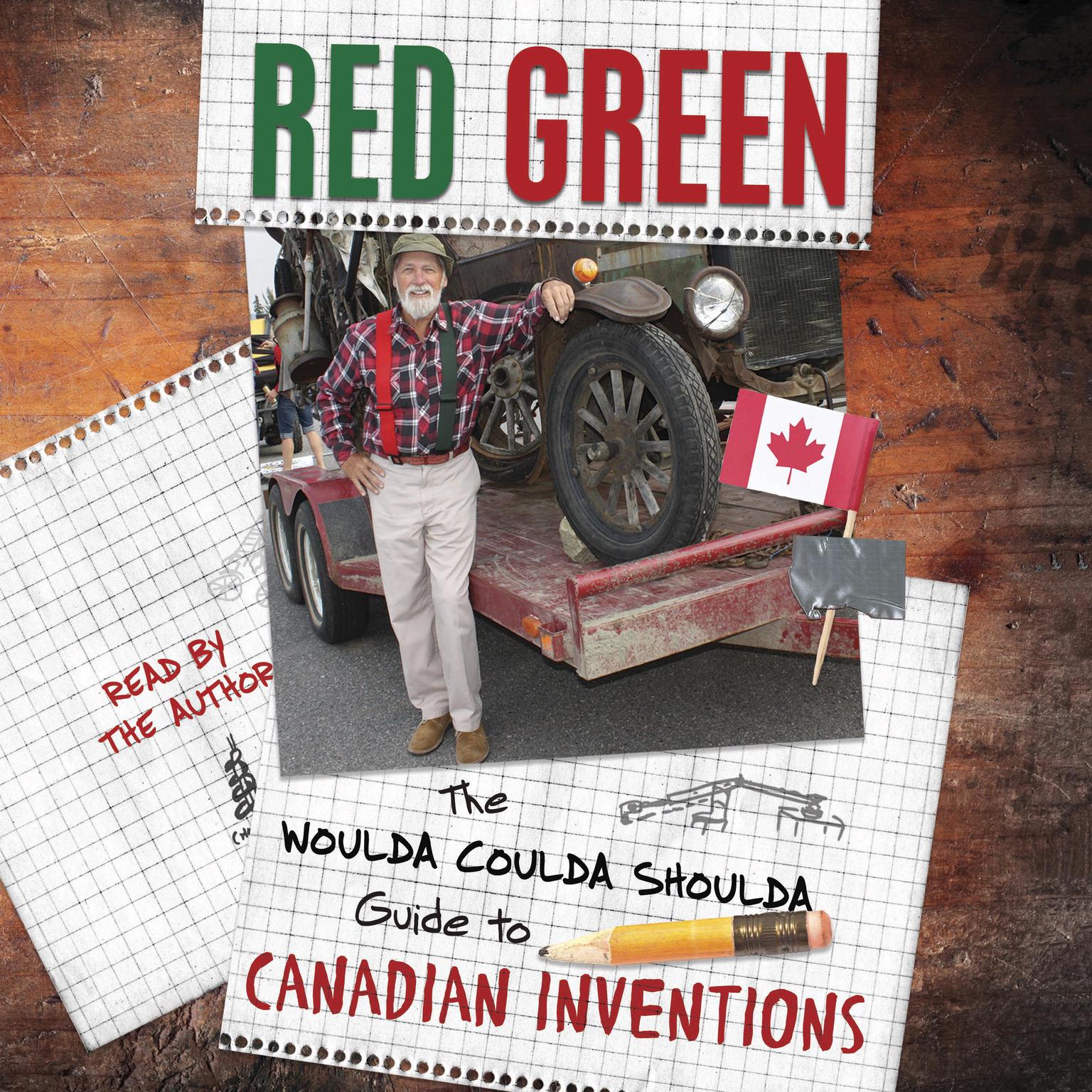 The Woulda Coulda Shoulda Guide to Canadian Inventions Audiobook, by Red Green