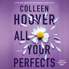 All Your Perfects: A Novel Audiobook, by Colleen Hoover
