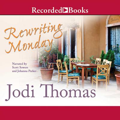 Rewriting Monday Audiobook, by Jodi Thomas