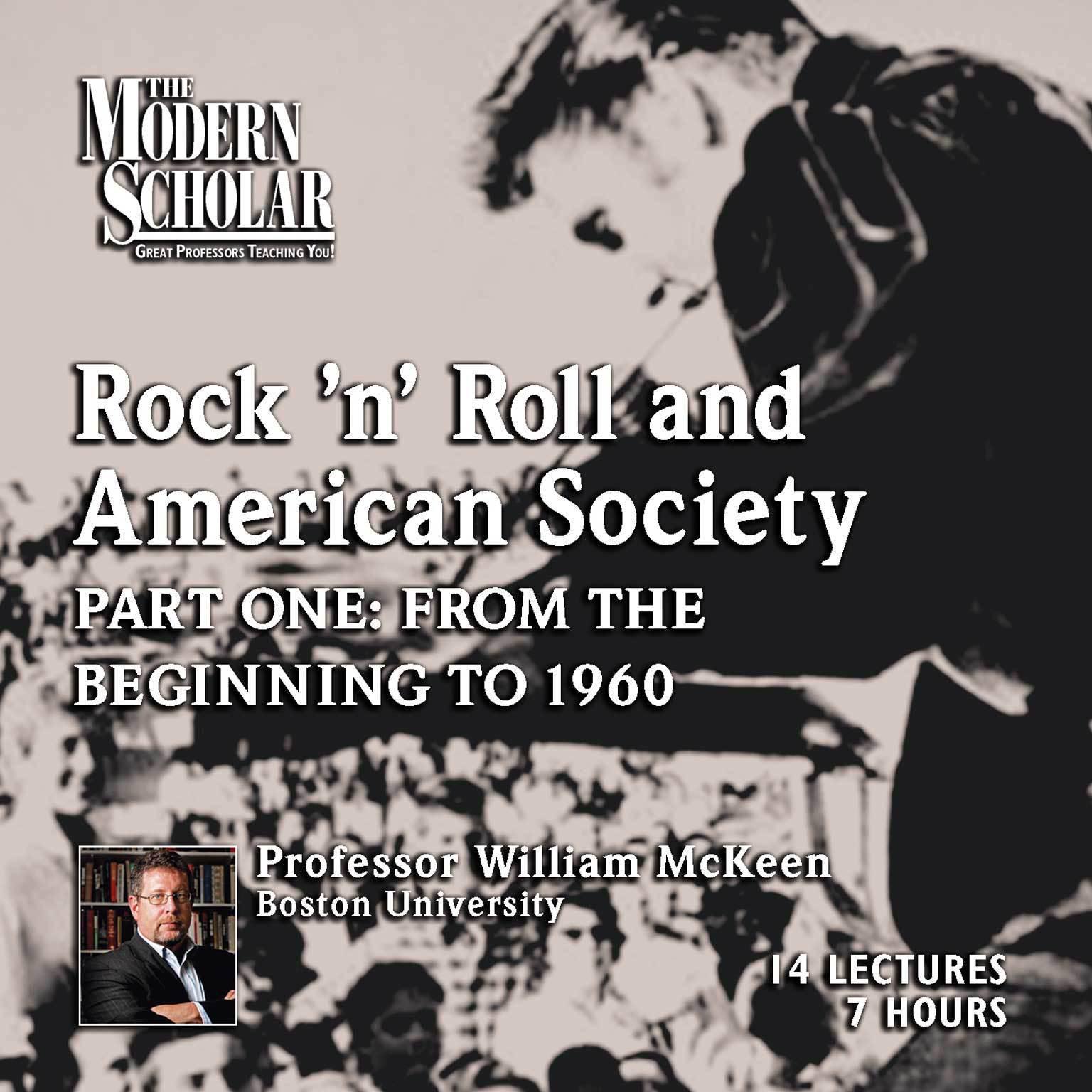 Rock N Roll and American Society Audiobook, by William McKeen