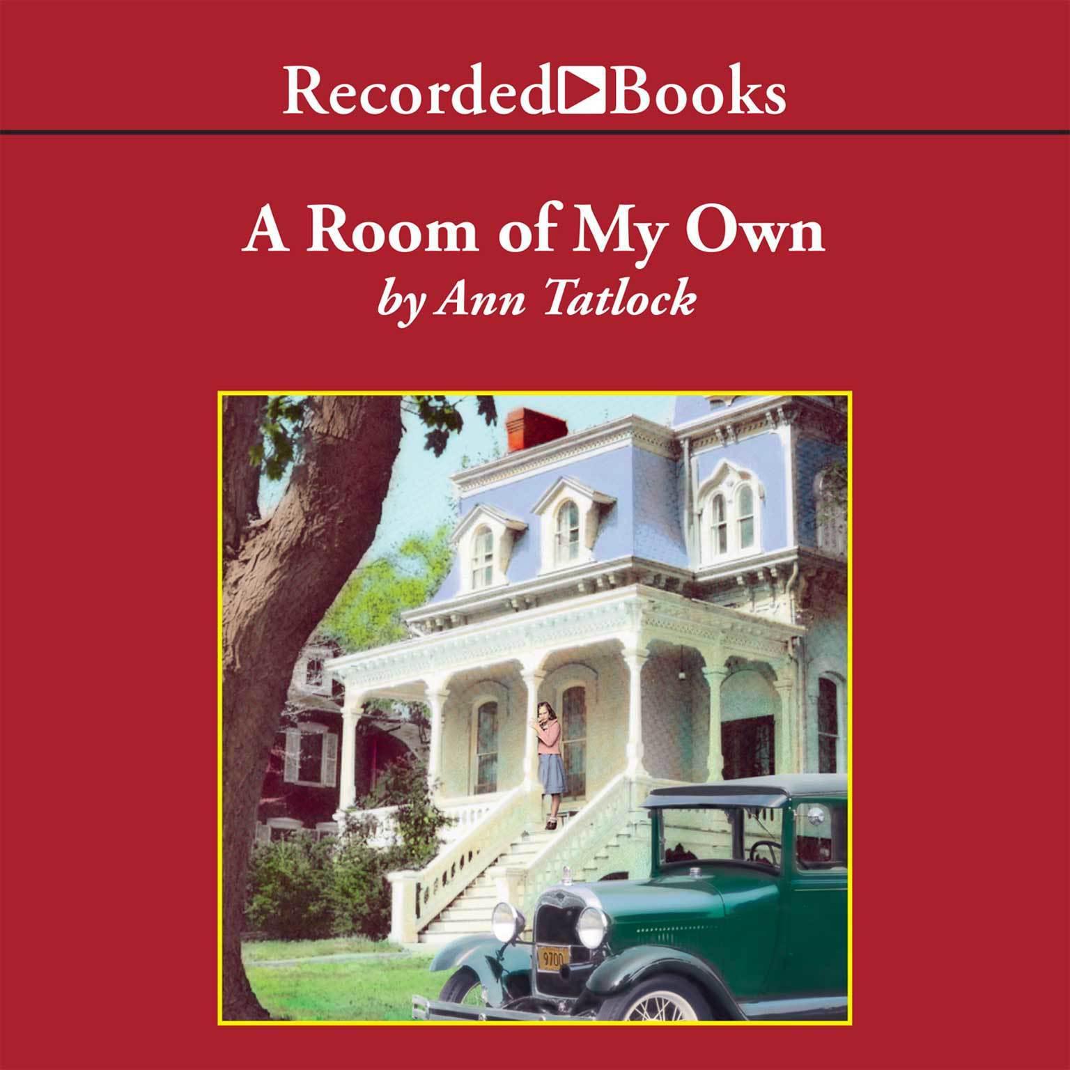 A Room of My Own Audiobook, by Ann Tatlock
