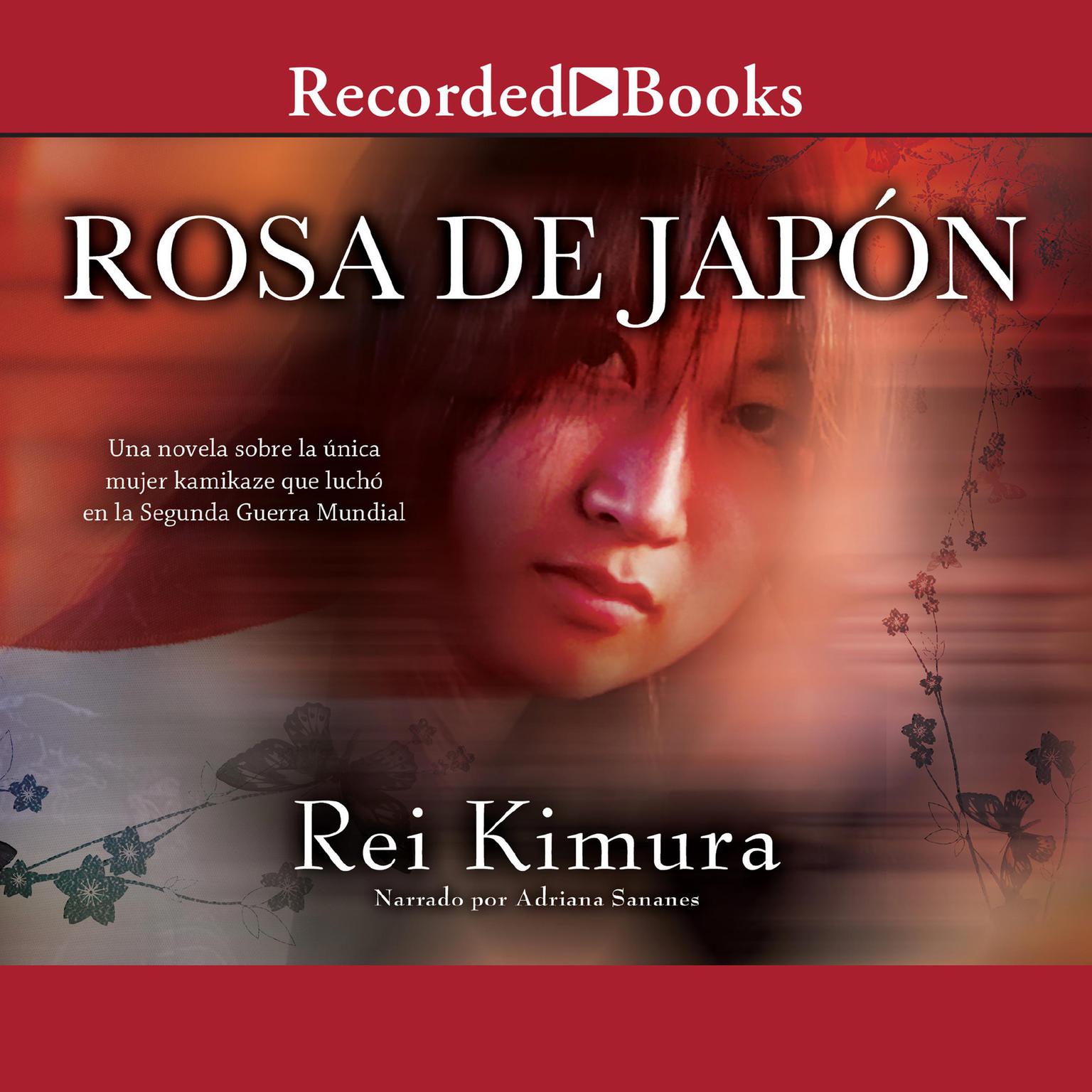 Rosa de Japon (Rose of Japan) Audiobook, by Rei Kimura