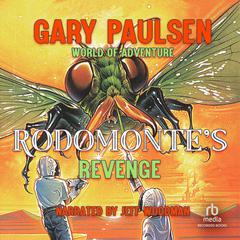 Rodomontes Revenge Audiobook, by Gary Paulsen