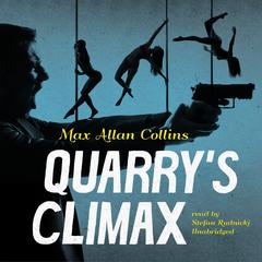 Quarry’s Climax Audiobook, by Max Allan Collins