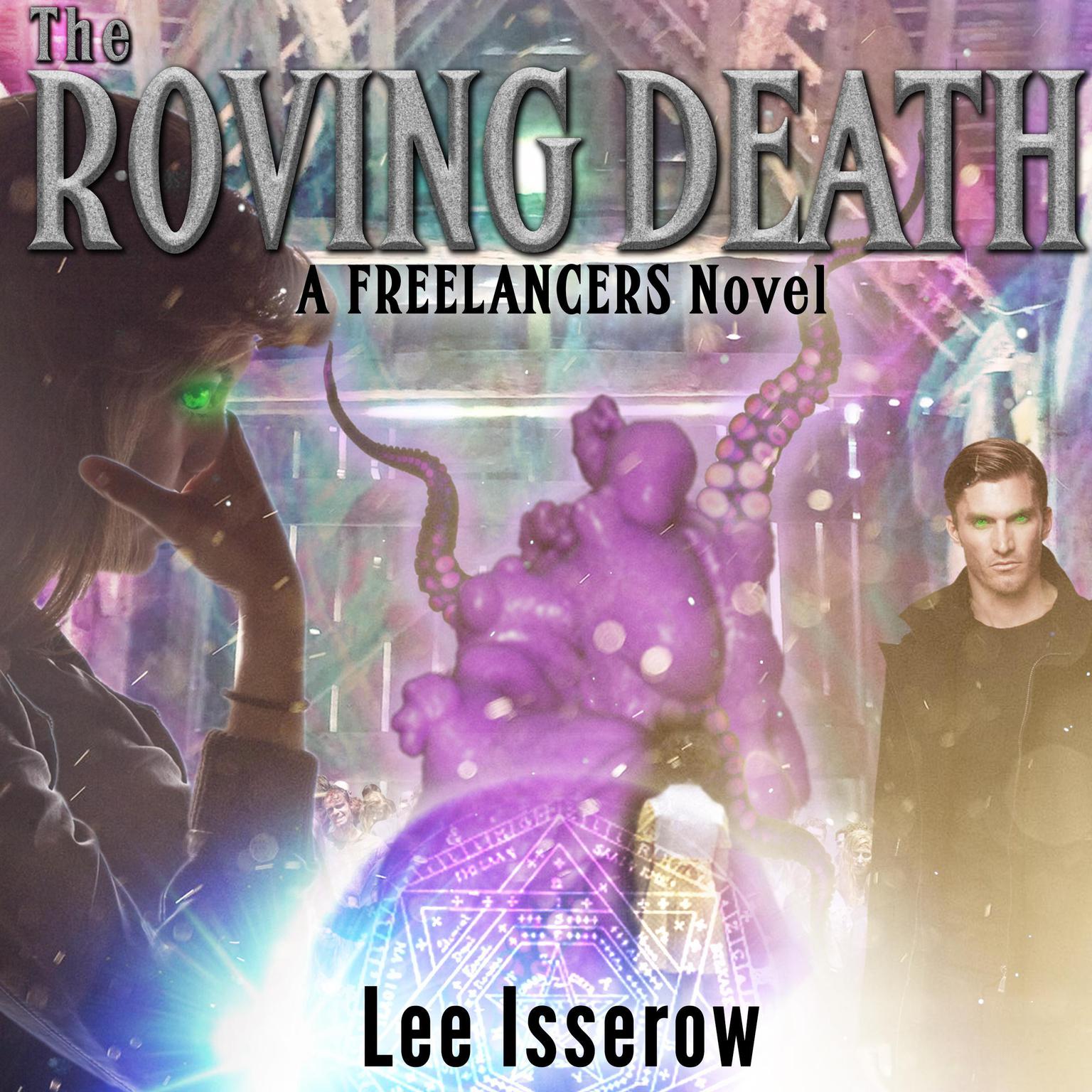 The Roving Death Audiobook, by Lee Isserow