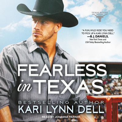 Fearless in Texas Audiobook, by Kari Lynn Dell