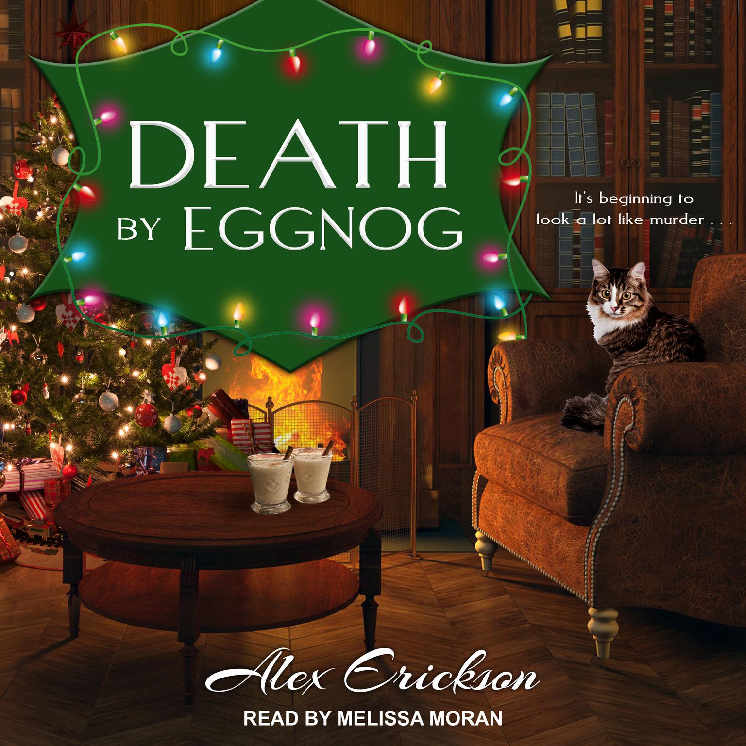 Death by Eggnog Audiobook, by Alex Erickson