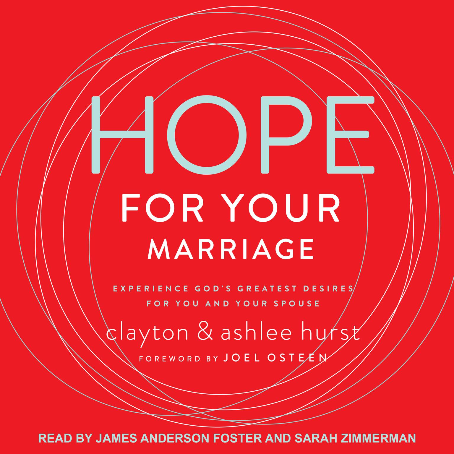 Hope For Your Marriage: Experience God’s Greatest Desires for You and Your Spouse Audiobook, by Clayton Hurst
