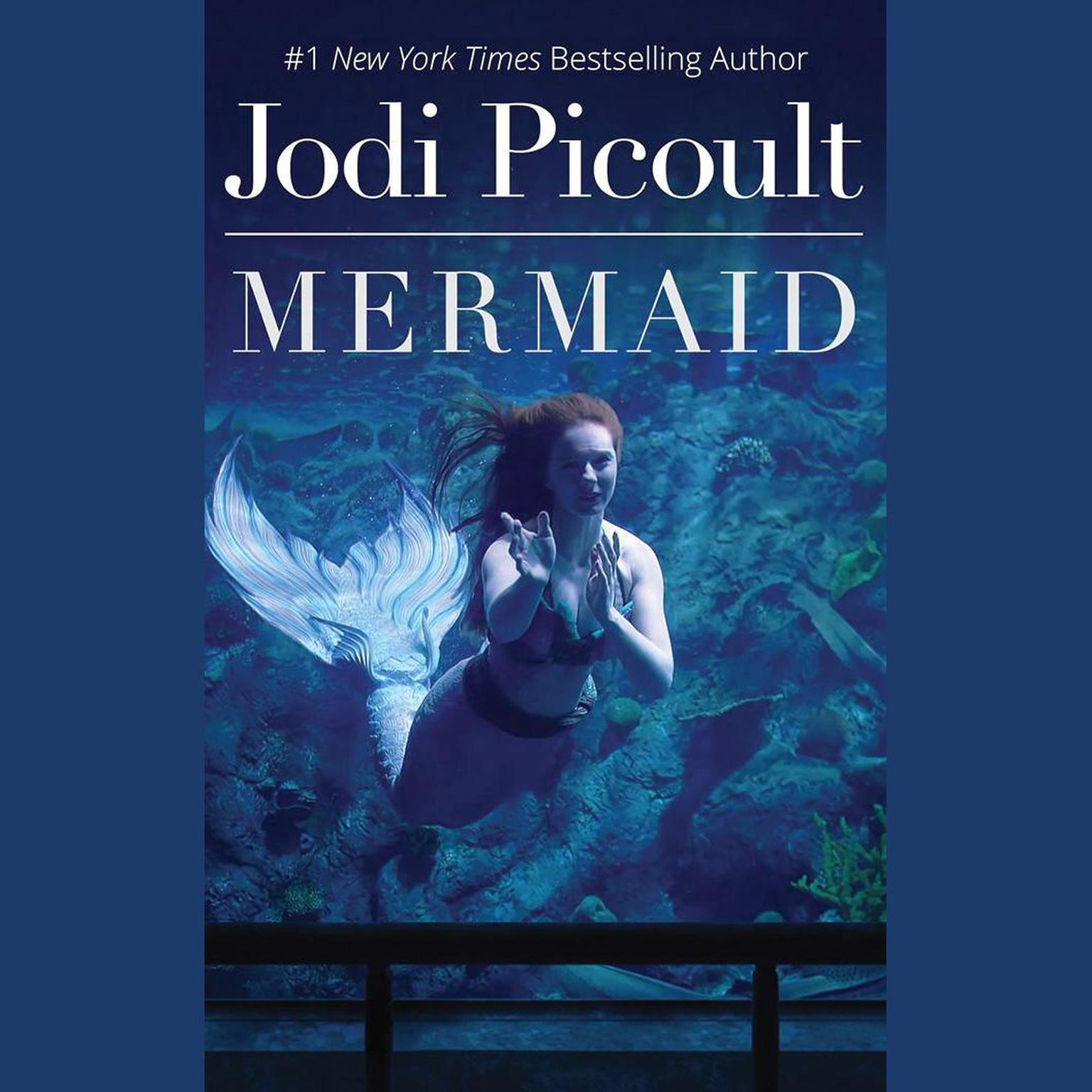 Mermaid Audiobook, by Jodi Picoult