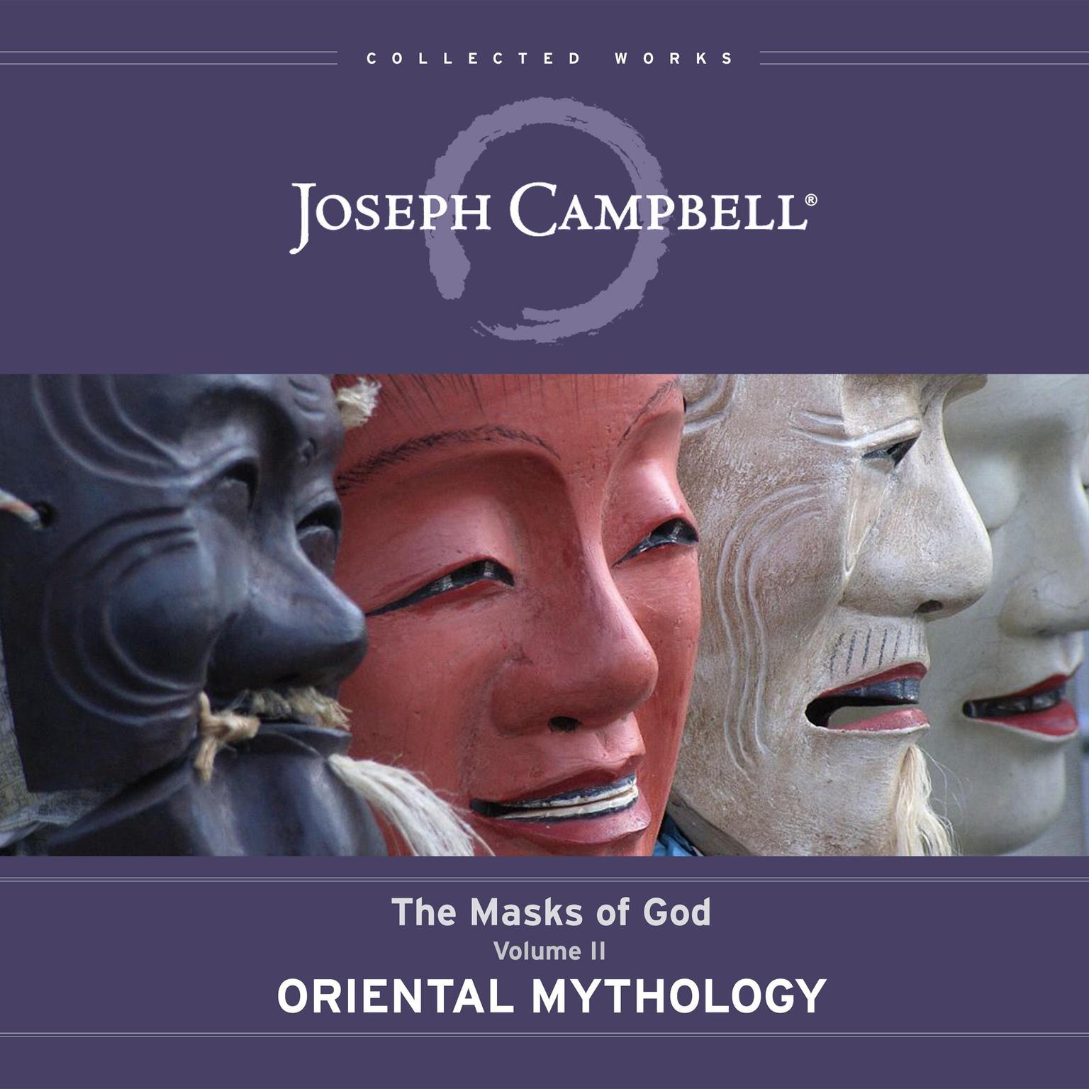 Oriental Mythology: The Masks of God, Volume II Audiobook, by Joseph Campbell