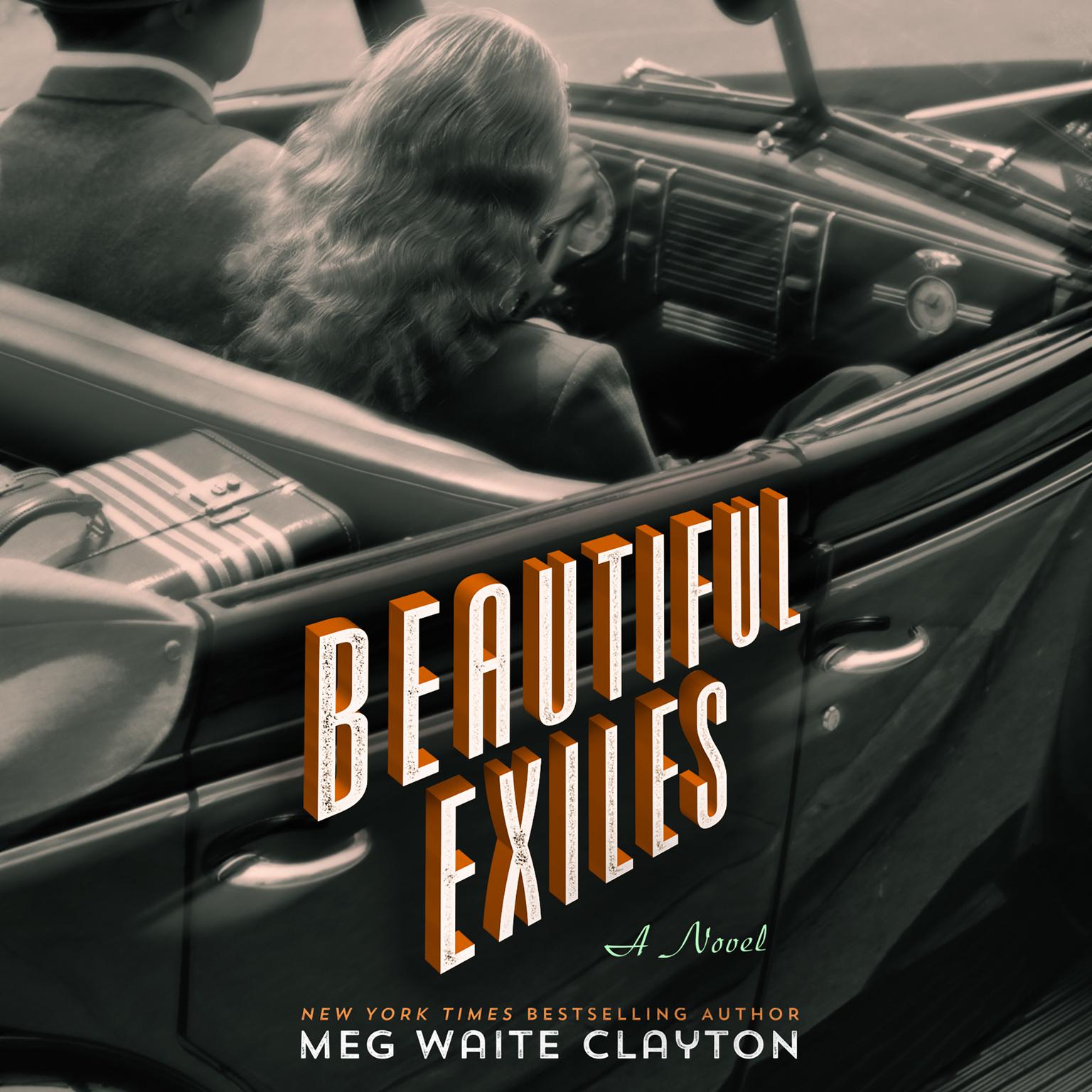 Beautiful Exiles Audiobook, by Meg Waite Clayton