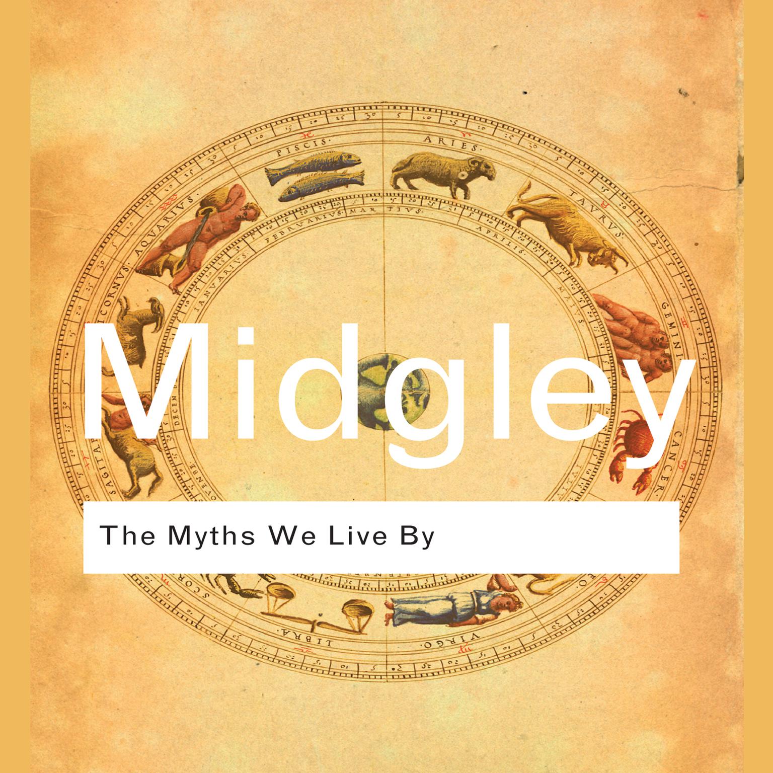The Myths We Live By Audiobook, by Mary Midgley