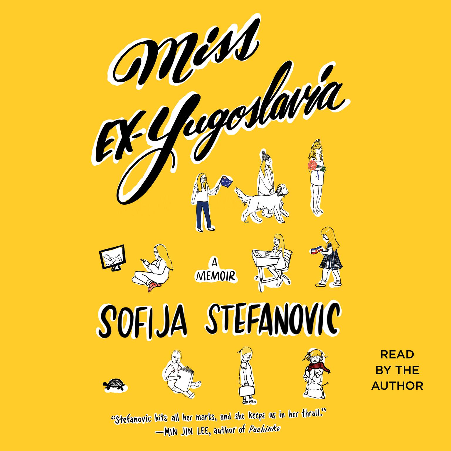 Miss Ex-Yugoslavia: A Memoir Audiobook, by Sofija Stefanovic