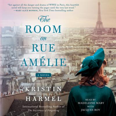 The Room on Rue Amélie Audiobook, by Kristin Harmel