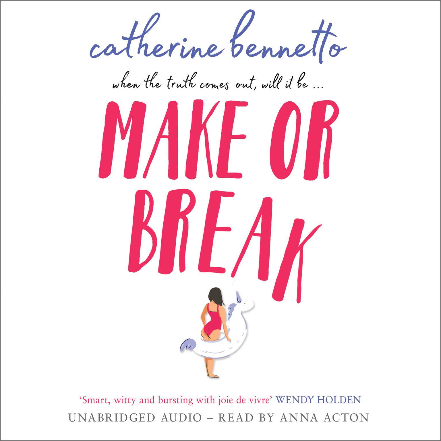 Make or Break Audiobook, by Catherine Bennetto