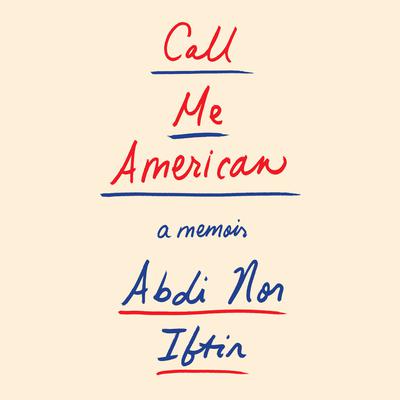 Call Me American: A Memoir Audiobook, by 