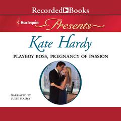Playboy Boss, Pregnancy of Passion Audiobook, by Kate Hardy