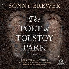 The Poet of Tolstoy Park: A Novel Audiobook, by 