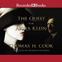 The Quest for Anna Klein Audiobook, by Thomas H. Cook