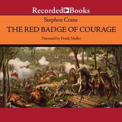 The Red Badge of Courage Audiobook, by 