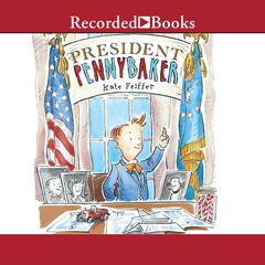 President Pennybaker Audiobook, by Kate Feiffer