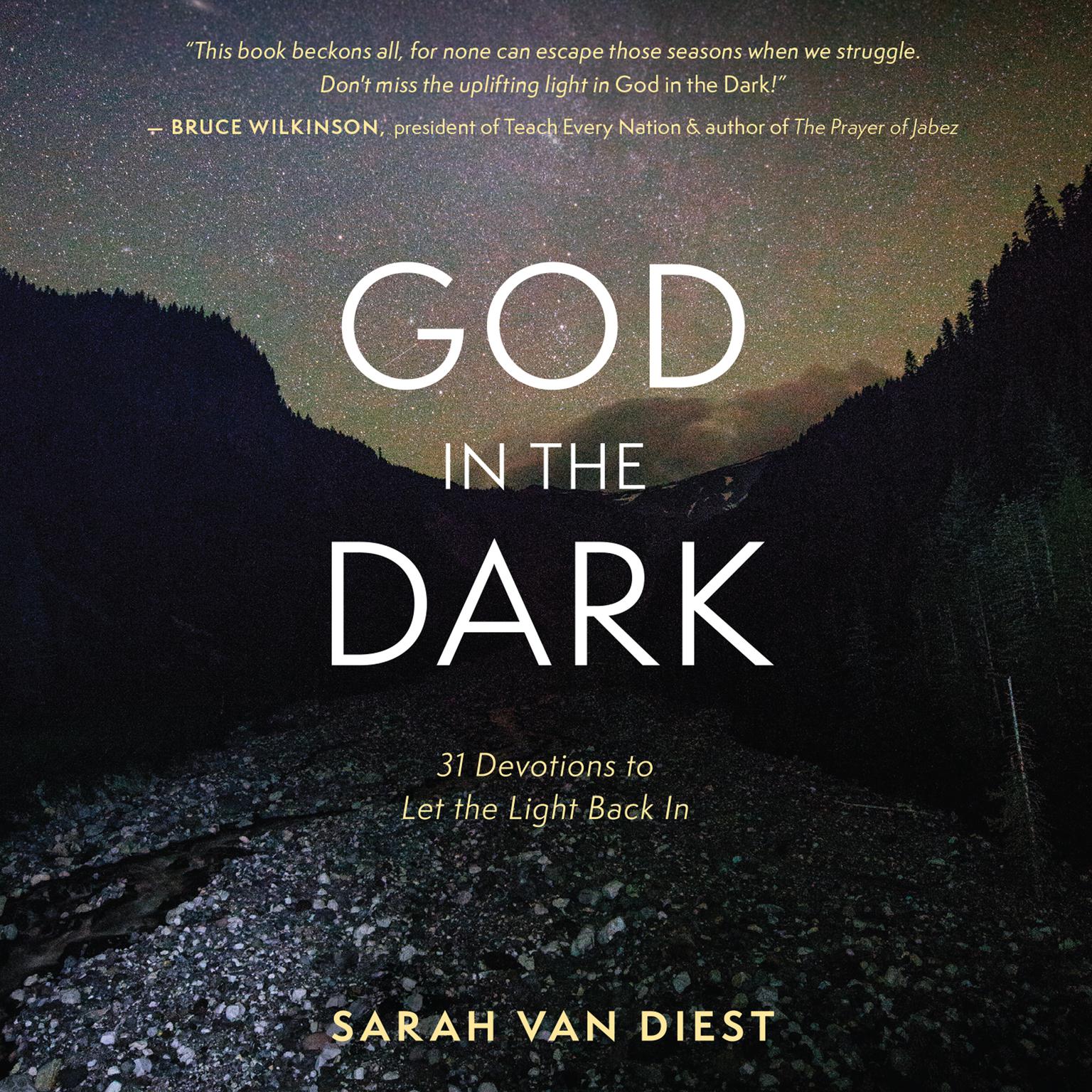 God in the Dark: 31 Devotions to Let the Light Back In Audiobook, by Sarah Van Diest
