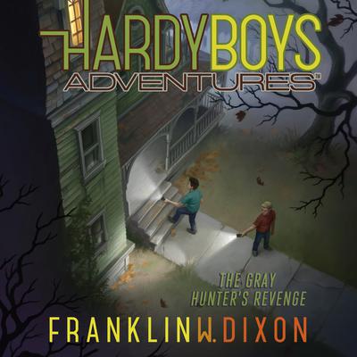 The Gray Hunter's Revenge Audiobook, by Franklin W. Dixon