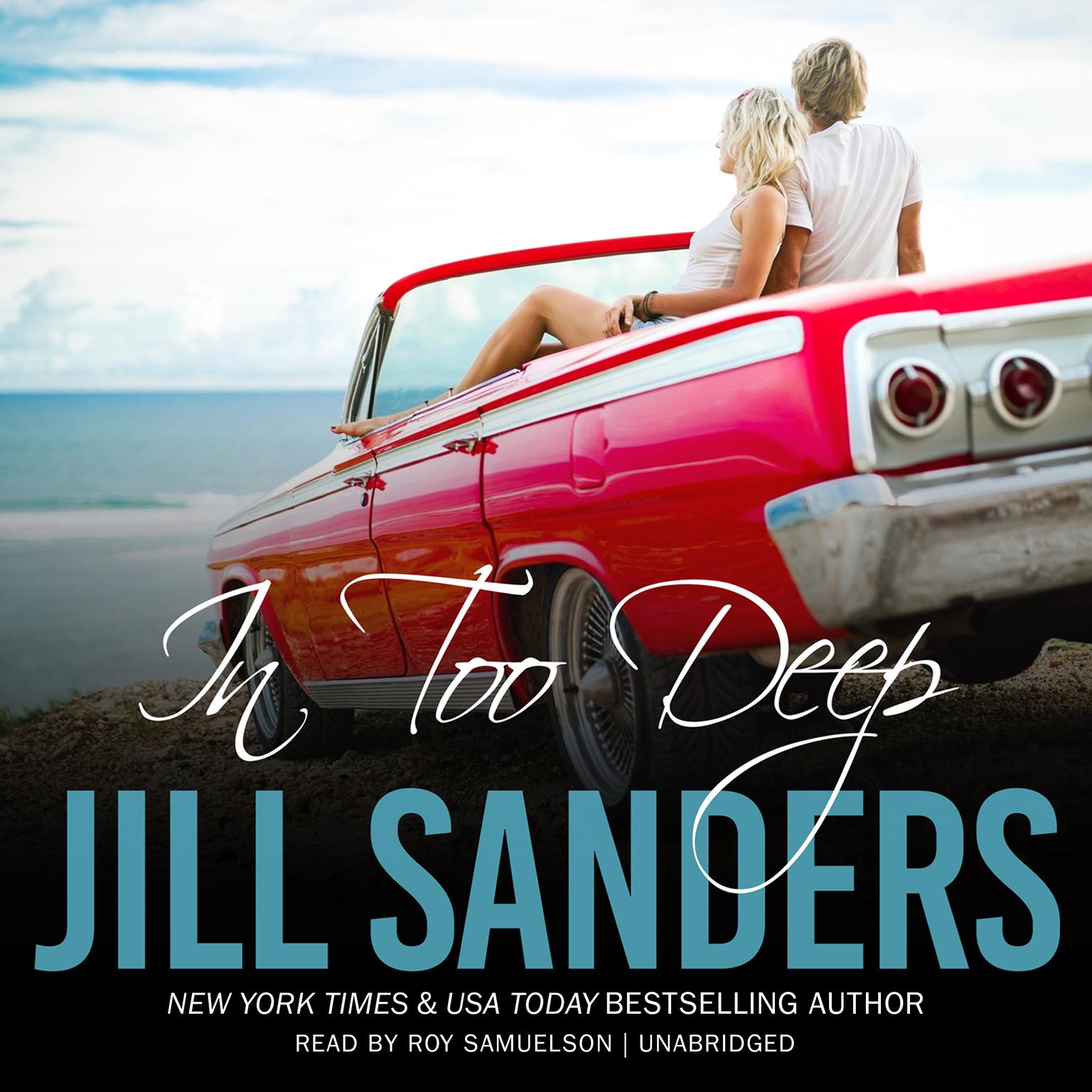 In Too Deep Audiobook, by Jill Sanders