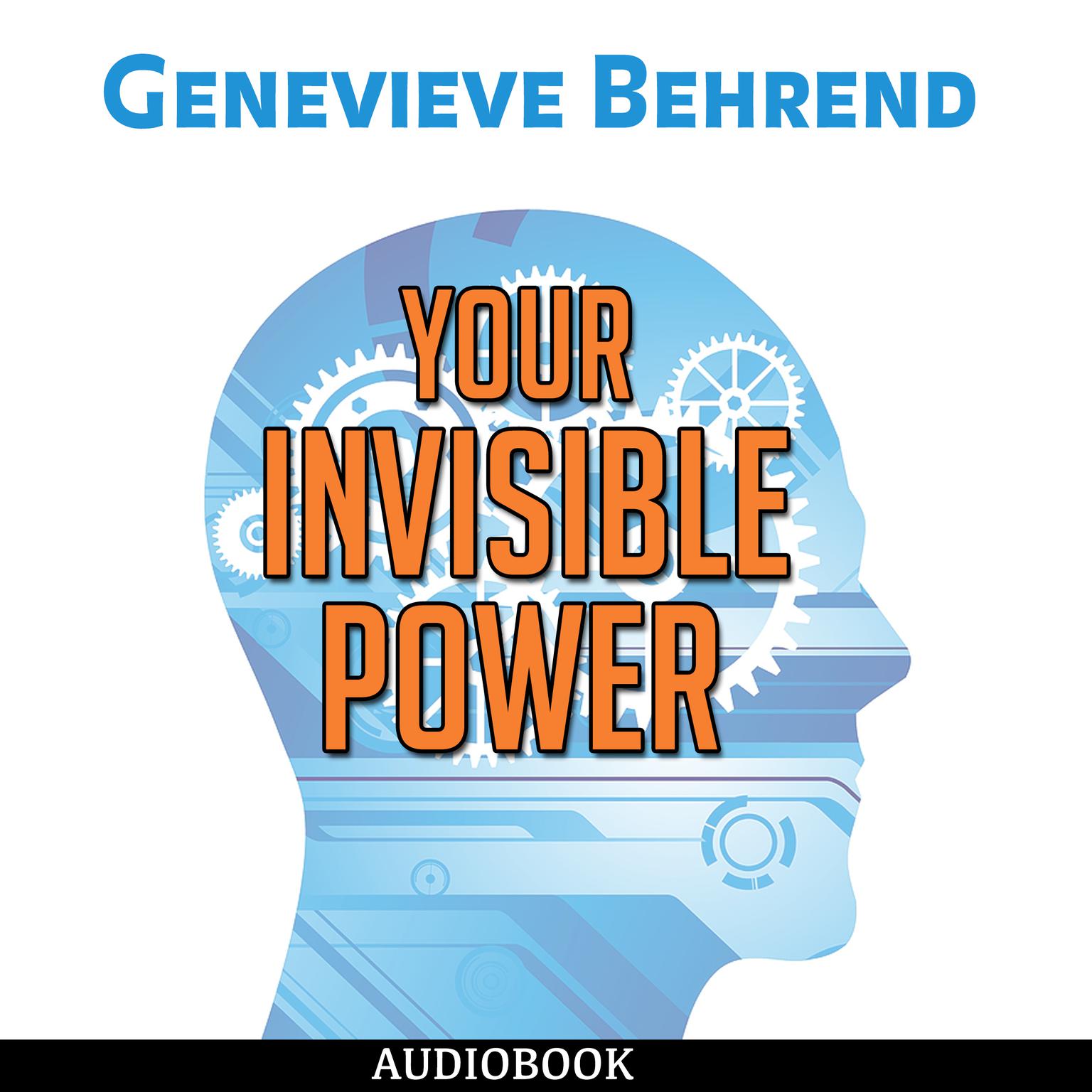 Your Invisible Power: How to Magnetize Yourself to Success Audiobook, by Genevieve Behrend