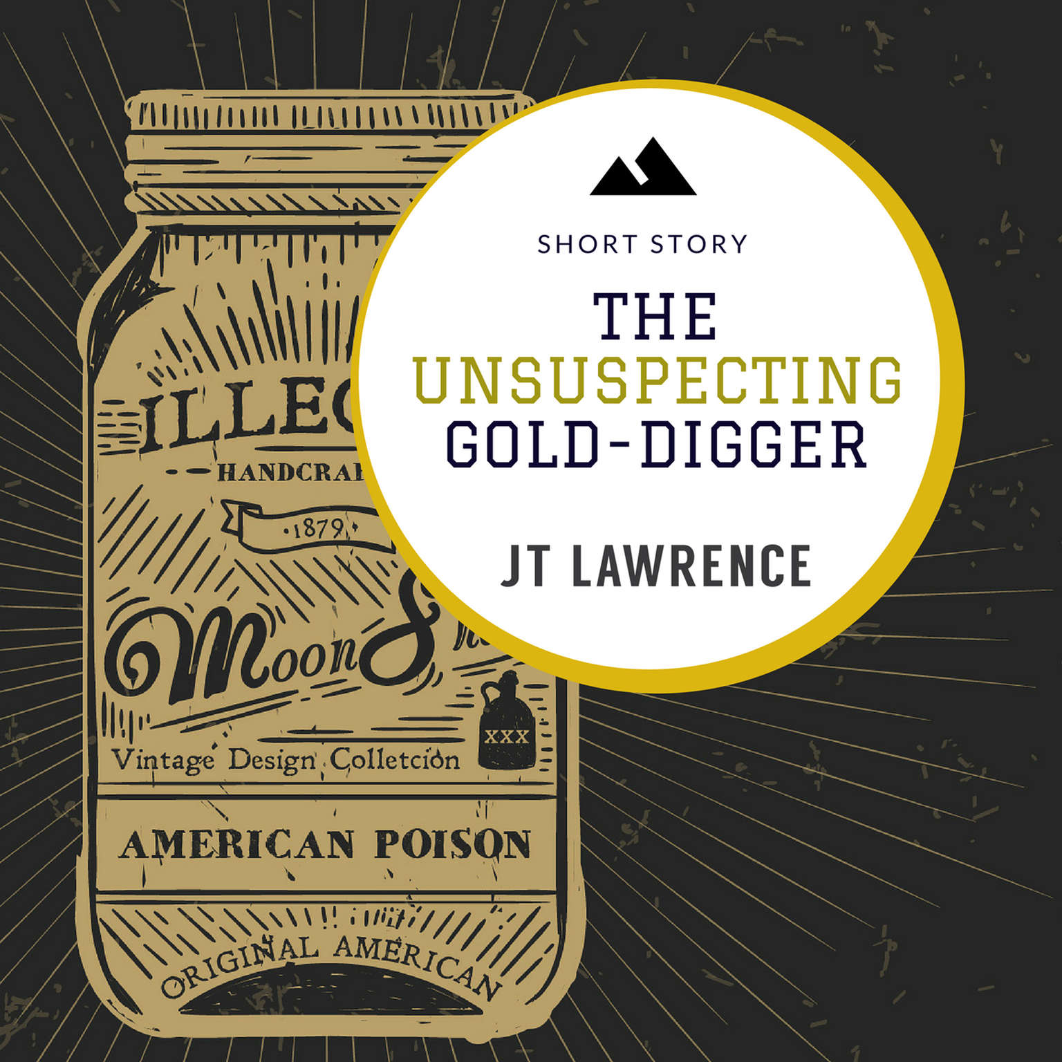 The Unsuspecting Gold Digger: A Short Story Audiobook, by JT Lawrence