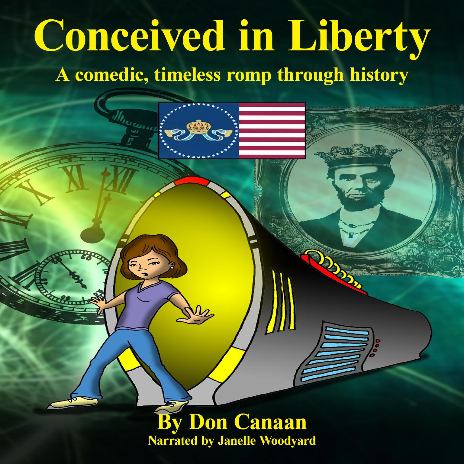 Conceived in Liberty Audiobook, by Don Canaan