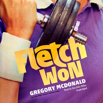 Fletch Won Audiobook, by Gregory Mcdonald