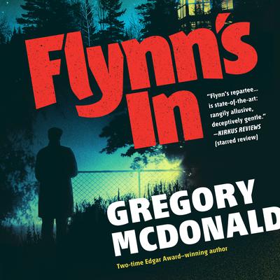 Flynn’s In Audiobook, by Gregory Mcdonald