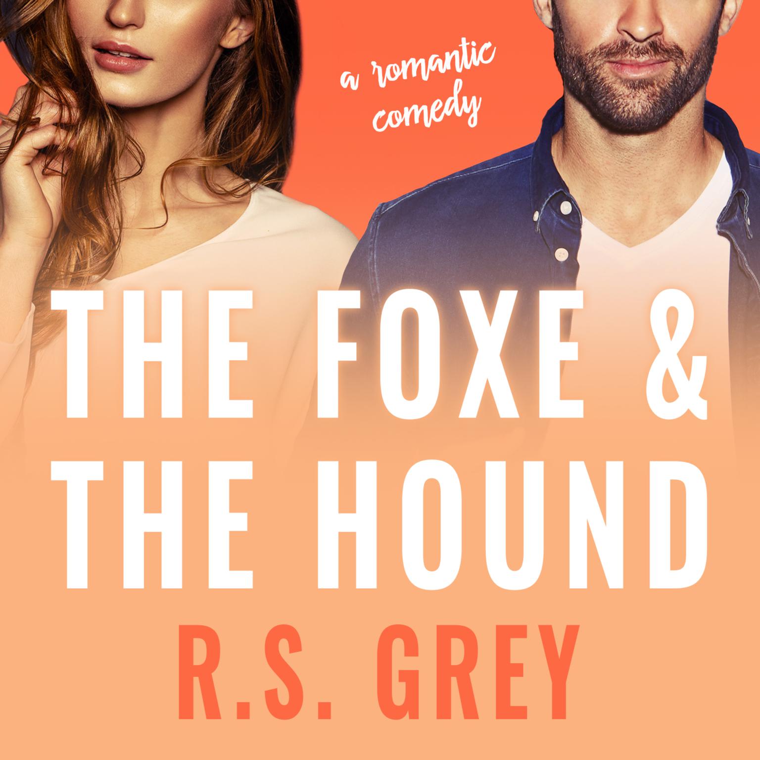 The Foxe & the Hound Audiobook, by R. S. Grey